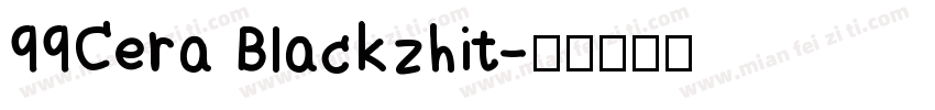 99Cera Blackzhit字体转换